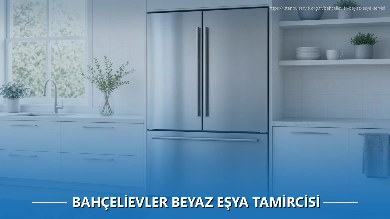 Bahçelievler Beyaz Eşya Tamircisi