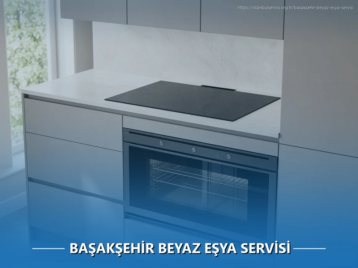 Başakşehir Beyaz Eşya Servisi
