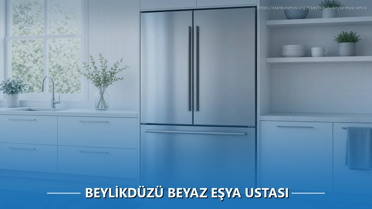 Beylikdüzü Beyaz Eşya Ustası