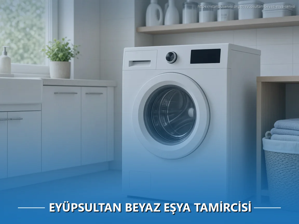 Eyüpsultan Beyaz Eşya Tamircisi