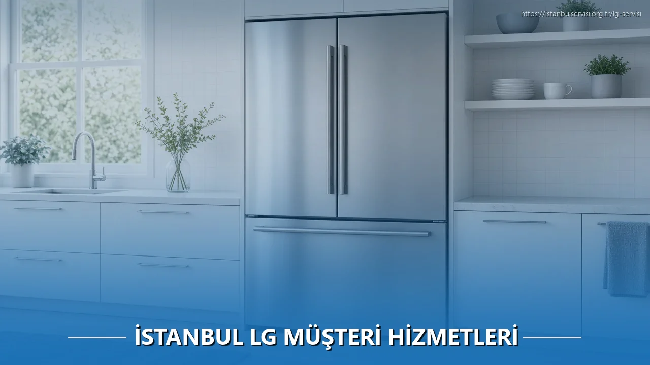 İstanbul LG Müşteri Hizmetleri